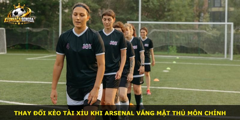 Thay đổi kèo tài xỉu khi Arsenal vắng mặt thủ môn chính