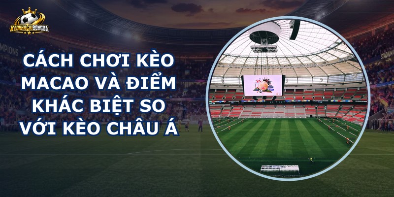 Kèo Macao