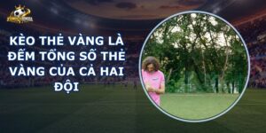 Kèo Thẻ Vàng