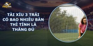 Tài Xỉu 3 Trái